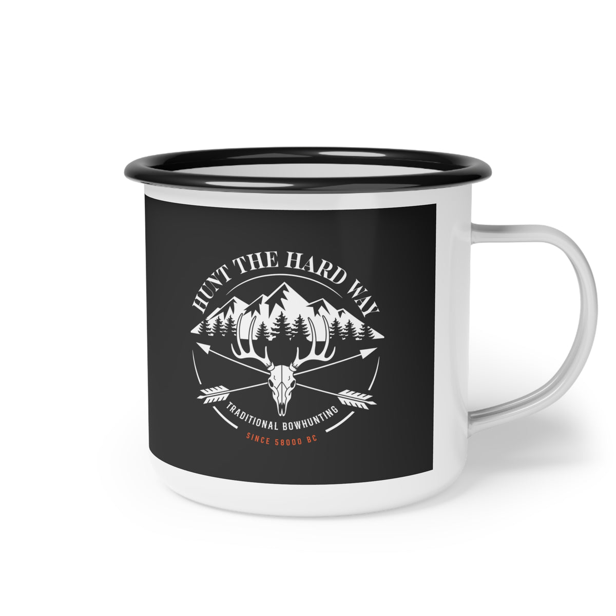 "Hunt the Hard Way" Enamel Camp Coffee Cup